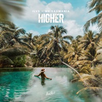 Higher - Single - ILVS & Mr. Saxmania
