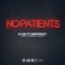 No Patients (feat. Josephkay) - G-LOC lyrics