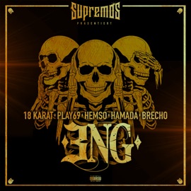 3NG (feat. Hemso, Play69, Hamada & Brecho) 18 Karat