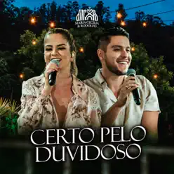 Certo pelo Duvidoso (Ao Vivo) - Single - Maria Cecília e Rodolfo Certo pelo Duvidoso (Ao Vivo) - Single - Maria Cecília e Rodolfo