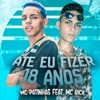 Ate Eu Fizer 18 Anos (feat. MC Rick) - Single