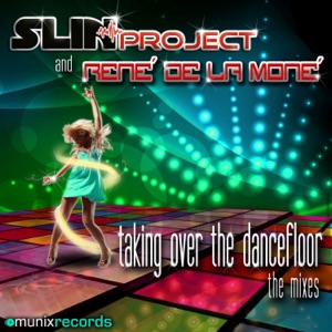 Taking Over the Dancefloor (Remixes)