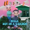 Llusion - walk but in a garden (feat. mxmtoon)