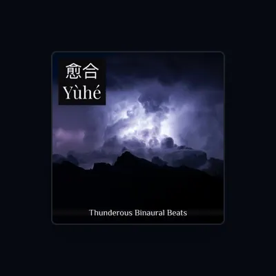 Listen to Yùhé 愈合, watch music videos, read bio, see tour dates & more!