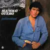 Manolo Otero - Te Amo, Te Amo, Te Amo