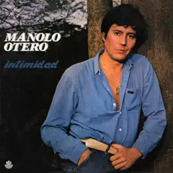 Intimidad - Manolo Otero