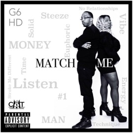 Match Me (feat. Hollywood HD) Gurl Six