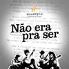 Não Era Pra Ser
