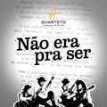Não Era Pra Ser