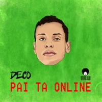 Pai Ta Online - Single - DJ Deco Loko