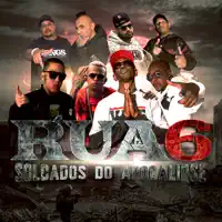 Soldados do Apocalipse (Facção Central,Nocivo Shomon, H Caverna,Alex NSC,Nolts MC,Função RHK,Gordinho 1Ato,Mano Axé) — R.U.A 6