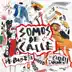 Somos de Calle (feat. King Doudou) - Single album cover