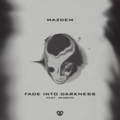 Fade Into Darkness (feat. Akashic) artwork