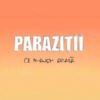 Paraziții - Ce N-Avem Acasă