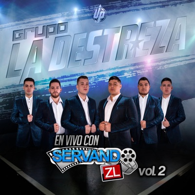 La Destreza Con Servando ZL, Vol. 2 (En Vivo) [En vivo] - EP