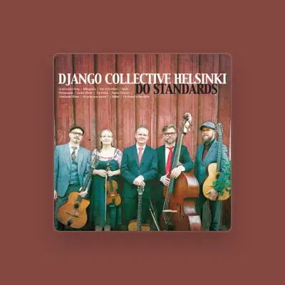 Listen to Django Collective Helsinki, watch music videos, read bio, see tour dates & more!