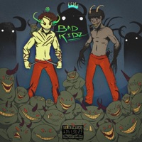 Bad Kidz! (feat. Kidx) - Single - Kid Kay
