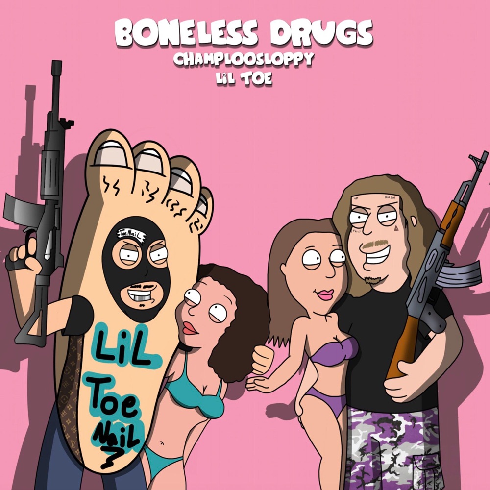 Обложка альбома «Boneless Drugs - Single» — God Hand Sloppy & Lil Toe