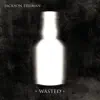 Jackson Tillman - Wasted