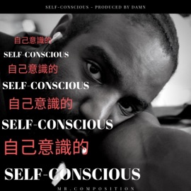 Self-Conscious Mr. Composition