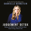 Judgement Detox - Gabrielle Bernstein