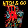 Hitch & Go - Dragged Down