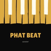 Phat Beat - Single - Advent
