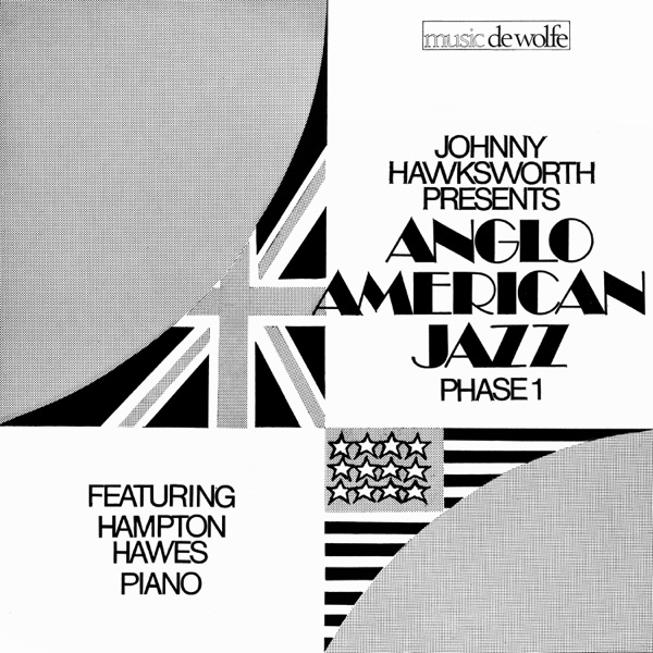 Anglo American Jazz Phase 1 (feat. Hampton Hawes)