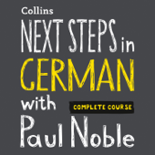 Next Steps in German with Paul Noble for Intermediate Learners – Complete Course - Paul Noble Cover Art