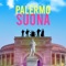 Palermo Suona (feat. Kimberly Mangano) - manfredi simonetti lyrics