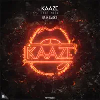 Up In Smoke — KAAZE