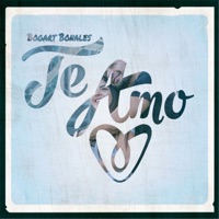 Te Amo - Single - Bogart Bonales
