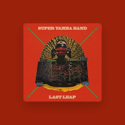 Dengarkan Super Yamba Band, tonton video musik, baca bio, lihat tanggal tur & lainnya!