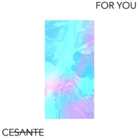 For You - Single - Cesante