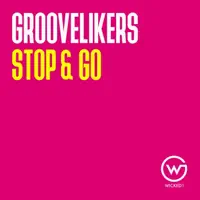 Stop & Go — Groovelikers