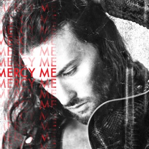 Mercy Me