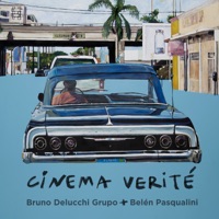 Cinema Verité - Single - Belén Pasqualini & Bruno Delucchi