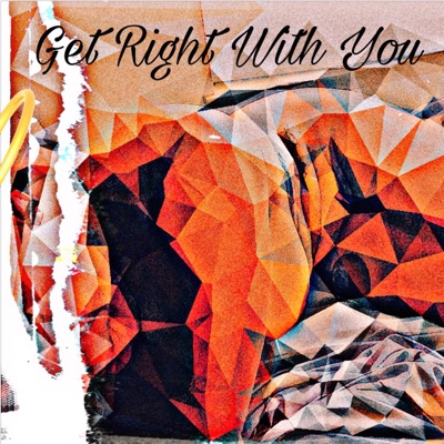Get Right With You (feat. Jaz Mean) - Single