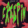 Creepin - Single