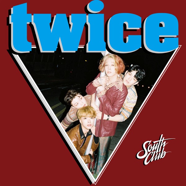 Twice - Single - South Club