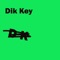 Dk - Dik Key lyrics