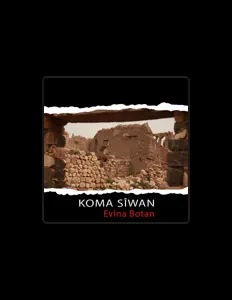 Escucha a Koma Sîwan, mira vídeos musicales, lee la biografía, consulta fechas de giras y mucho más.