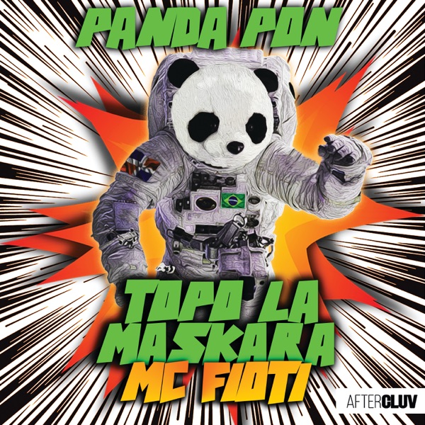 Panda Pon - Single - Topo La Maskara & MC Fioti