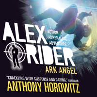 Anthony Horowitz - Ark Angel: Alex Rider, Book 6 artwork