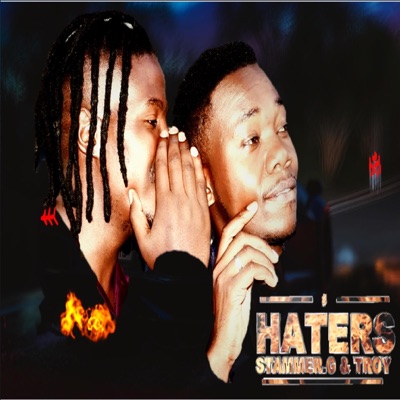 Haters (feat. Troy) - Single