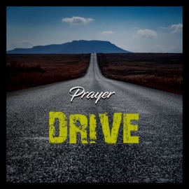 Drive Prayer
