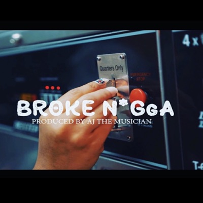 Broke Nigga - Single