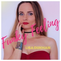 Funky Feeling - Single - Lisa Dijkman
