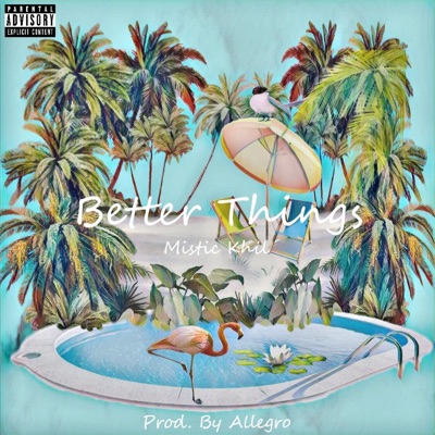 Better Things - Single