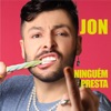 Ninguém Presta (Radio Edit) - Single